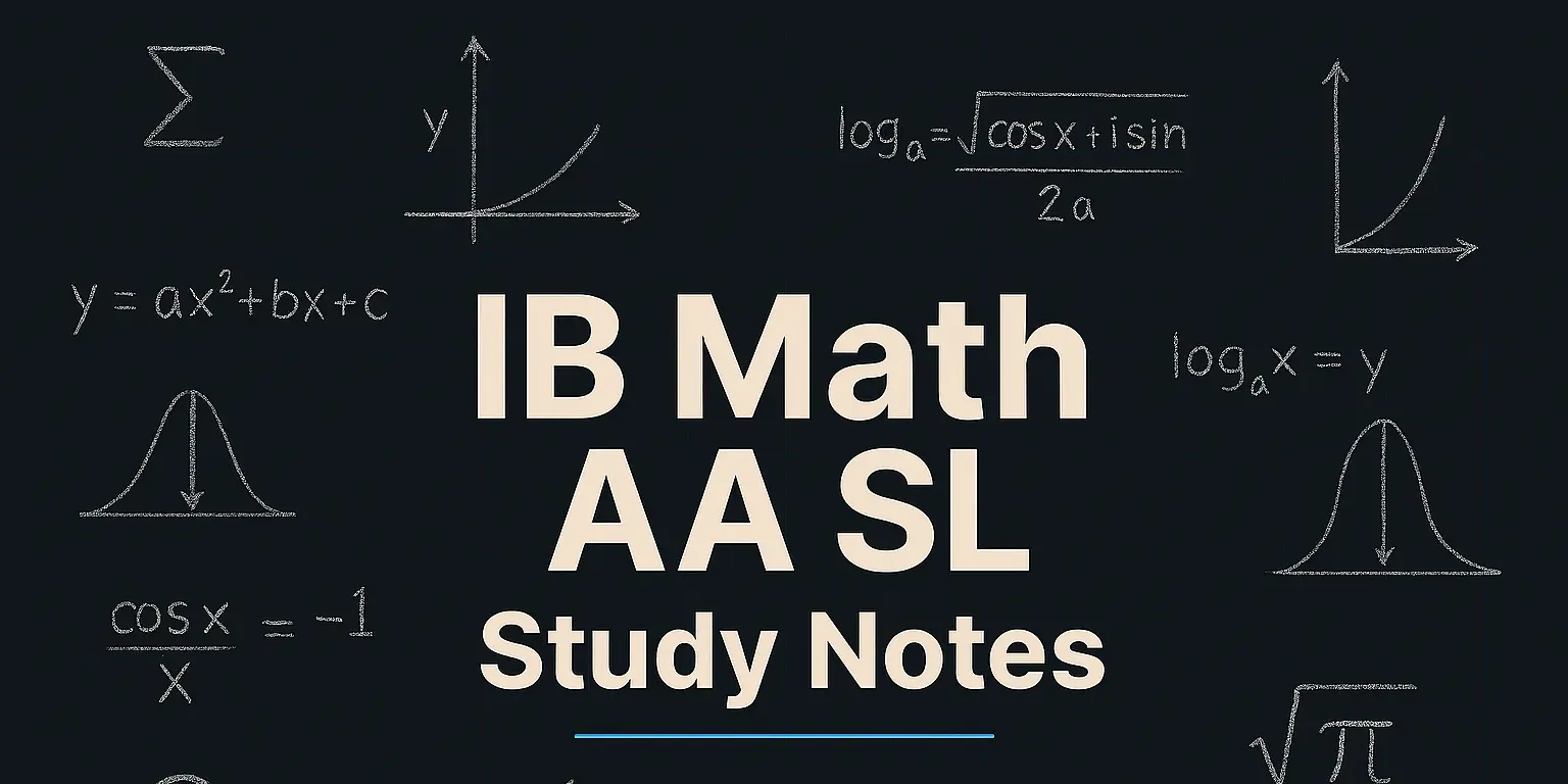 IB MATH AA SL STUDY NOTES