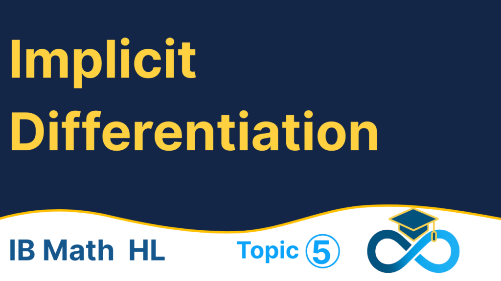 Implicit Differentiation